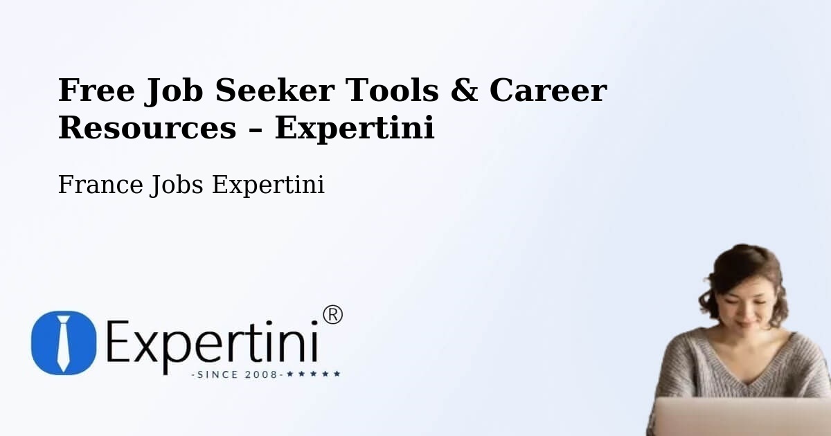 Free Job Seeker Tools & Career Resources – Albi - Albi, France Jobs Expertini