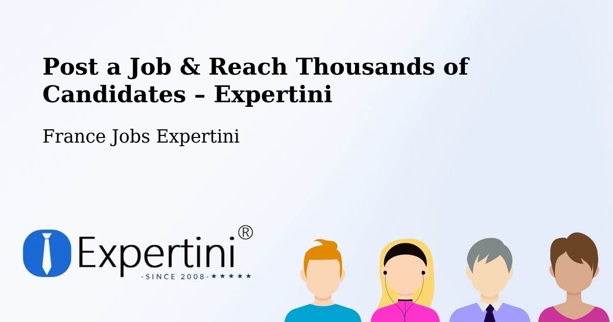 Post a Job in Albi – Hire the Right Talent - Albi, France Jobs Expertini