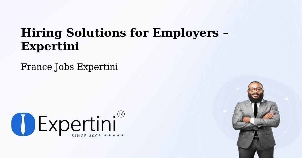 Hiring Solutions for Employers in Albi - Albi, France Jobs Expertini